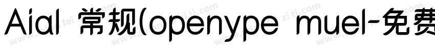 Aial 常规(openype muel字体转换